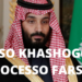Il processo Khashoggi è stato una farsa, il mandante ha condannato gli esecutori