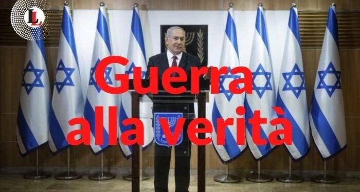 La guerra alla verità è un aspetto fondante di Israele