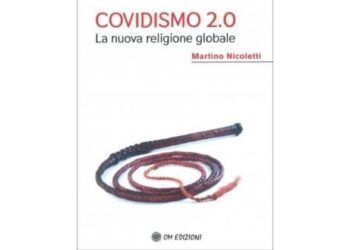 Covidismo 2.0, la nuova religione globale-Intervista a Martino Nicoletti