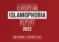 Presentato l’ottavo rapporto annuale sull’islamofobia in Europa