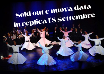 Dervisci rotanti: tutto esaurito stasera, si replica venerdì 8