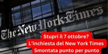 Smentite, testimonianze false e nessuna prova: l’inchiesta del Times sugli stupri di Hamas smontata punto per punto