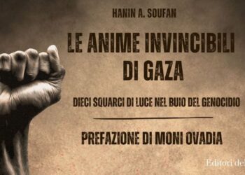 Le anime invincibili di Gaza: dieci storie di eroismo di un popolo indomito