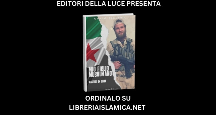 Mio Figlio Musulmano, la storia di Giuliano Delnevo, caduto della rivoluzione siriana