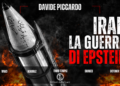 Riflessioni su: Iran, La guerra di Epstein di Davide Piccardo
