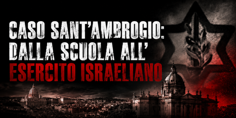 Dalla scuola all’esercito israeliano, coi beni pubblici: il caso Sant’Ambrogio imbarazza Roma