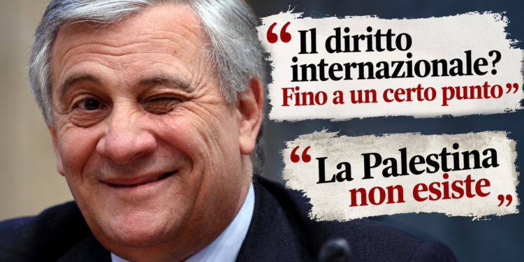 A proposito di Tajani e il diritto internazionale che conta “fino a un certo punto”